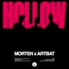 Portada MORTEN & ARTBAT & BONN - Hollow MORTEN & ARTBAT & BONN - Hollow