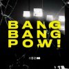 Portada HEDEGAARD, Cancun, I.D.O. - Bang bang pow! HEDEGAARD, Cancun, I.D.O. - Bang bang pow!