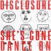 Portada Disclosure - She’s Gone, Dance On Disclosure - She’s Gone, Dance On