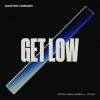 Portada Marten Hørger, Crüpo, Swen Weber - Get Low (feat. Stush) Marten Hørger, Crüpo, Swen Weber - Get Low (feat. Stush)