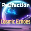 Portada ReSfaction - Cosmic Echoes ReSfaction - Cosmic Echoes