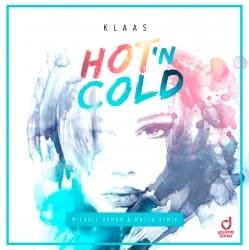 Portada Klaas - Hot N Cold (Michael Roman & Mazza Remix)