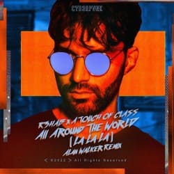 Portada R3hab & A Touch Of Class - All Around The World (La La La)