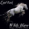 Laid Back - Waiting 4 White Horse (feat. RHCP, Sasha First Remix)
