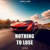 Portada Lance Laris - Nothing To Lose Lance Laris - Nothing To Lose