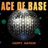 Portada Ace Of Base - Happy Nation Ace Of Base - Happy Nation