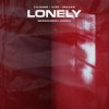 Portada Tujamo feat. VIZE & Majan - Lonely (Besomorph Remix) Tujamo feat. VIZE & Majan - Lonely (Besomorph Remix)