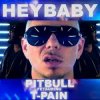 Portada Pitbull feat. T-Pain - Hey Baby (Drop It To The Floor) (Mike Cole Remix) Pitbull feat. T-Pain - Hey Baby (Drop It To The Floor) (Mike Cole Remix)