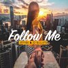 Portada Jetfire & 22Bullets - Follow Me Jetfire & 22Bullets - Follow Me