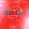 Portada Cuebrick feat. Blaze U, Manse, Crooked Bangs - Be Ok Cuebrick feat. Blaze U, Manse, Crooked Bangs - Be Ok