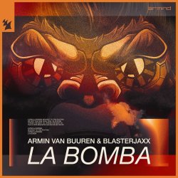 Portada Armin Van Buuren feat. Blasterjaxx - La Bomba