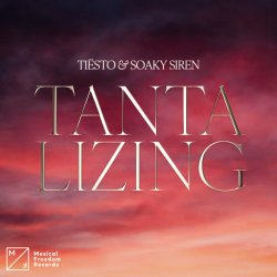 Portada Tiesto & Soaky Siren - Tantalizing
