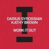 Portada Darius Syrossian feat. Kathy Brown - Work It Out Darius Syrossian feat. Kathy Brown - Work It Out