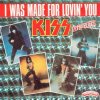 Portada KISS - I Was Made For Lovin' You KISS - I Was Made For Lovin' You