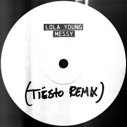Portada Lola Young - Messy (Tiesto Remix)