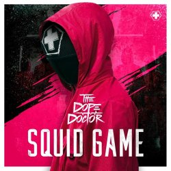 Portada The Dope Doctor - Squid Game