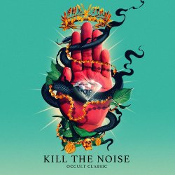 Portada Kill The Noise - Kill It 4 The Kids