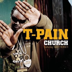 Portada T-Pain - Church (Feat. Teddy Verseti)