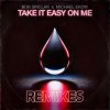 Обкладинка Bob Sinclar feat. Michael Ekow - Take It Easy On Me (The Cube Guys Remix) Bob Sinclar feat. Michael Ekow - Take It Easy On Me (The Cube Guys Remix)