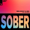 Portada Ben Nicky & Hix & Tori Smith - Sober Ben Nicky & Hix & Tori Smith - Sober