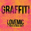 Portada Lovemic & Tricks DJ Mega Joker - Graffiti Lovemic & Tricks DJ Mega Joker - Graffiti