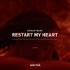 Portada Astrality & Aiko - Restart My Heart (Extended Mix) Astrality & Aiko - Restart My Heart (Extended Mix)