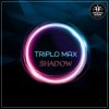 Portada Triplo Max - Shadow Triplo Max - Shadow