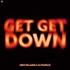 Portada Mike Williams & Alpharock - Get Get Down Mike Williams & Alpharock - Get Get Down