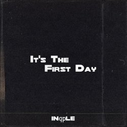 Portada inqple - It's The First Day