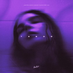 Portada Madism & Good Humans & Sadie Rose Van - Taboo