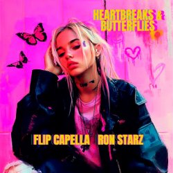Portada Flip Capella & Ron Starz - Heartbreaks & Butterflies