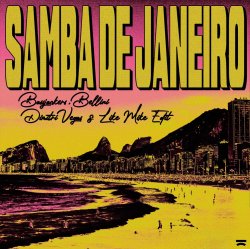 Portada Bassjackers & Bellini - Samba De Janeiro (Dimitri Vegas & Like Mike Extended Edit)