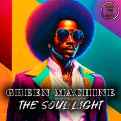 Portada Green Machine - The Soul Light (Radio Edit)
