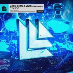 Portada Mark Sixma & VIVID & Noubya - Cyanide