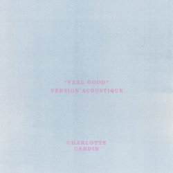 Portada Charlotte Cardin - Feel Good (Version Acoustique)