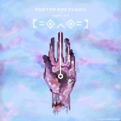 Portada Porter Robinson - Goodbye To a World