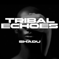 Portada SHADU - Tribal Echoes