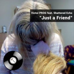 Portada Victor PROG feat. Shattered Echo - Just a Friend