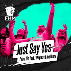 Portada Papa Tin & Wayward Brothers - Just Say Yes Papa
