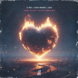 Portada C-Ro & Don Bnnr & JOS - Your heart keeps burning