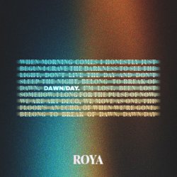 Portada ROYA - Dawn/Day