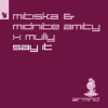Portada Mitiska & Midnite Amity & Mully - Say It Mitiska & Midnite Amity & Mully - Say It