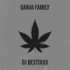 Portada Dj Bestixxx - Ganja Family Dj Bestixxx - Ganja Family