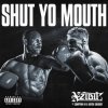 Portada Xzibit feat. Compton Av & Butch Cassidy - Shut Yo Mouth Xzibit feat. Compton Av & Butch Cassidy - Shut Yo Mouth