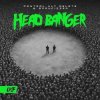 Обкладинка Don Diablo & Control Alt Delete & Scrufizzer - Head Banger Don Diablo & Control Alt Delete & Scrufizzer - Head Banger