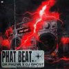 Portada Dr Phunk & DJ Ghost - Phat Beat (Extended Mix) Dr Phunk & DJ Ghost - Phat Beat (Extended Mix)