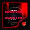 Portada Darude - Sandstorm (Glazur & XM Remix) Darude - Sandstorm (Glazur & XM Remix)