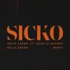 Portada Felix Jaehn feat. GASHI & Faangs - Sicko (Felix Jaehn Remix) Felix Jaehn feat. GASHI & Faangs - Sicko (Felix Jaehn Remix)