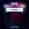Обкладинка NOTD & Felix Jaehn feat. Captain Cuts & Georgia Ku - So Close (Michael Calfan Remix) NOTD & Felix Jaehn feat. Captain Cuts & Georgia Ku - So Close (Michael Calfan Remix)