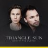 Portada Triangle Sun - Born in the Silence Triangle Sun - Born in the Silence